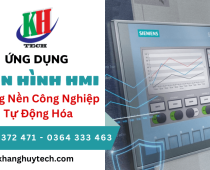 Ứng Dụng Của Màn Hình HMI Trong Nền Công Nghiệp Tự Động Hóa